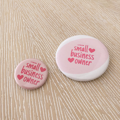 Small Business Owner Pin-Back Button