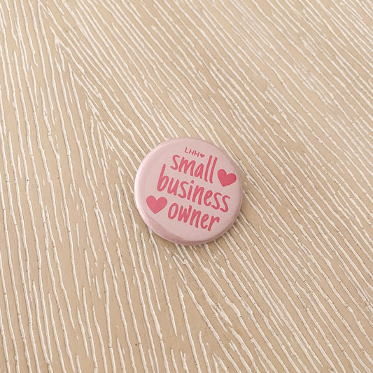 Small Business Owner Pin-Back Button